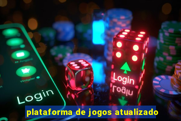 plataforma de jogos atualizado